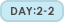 DAY:2-2